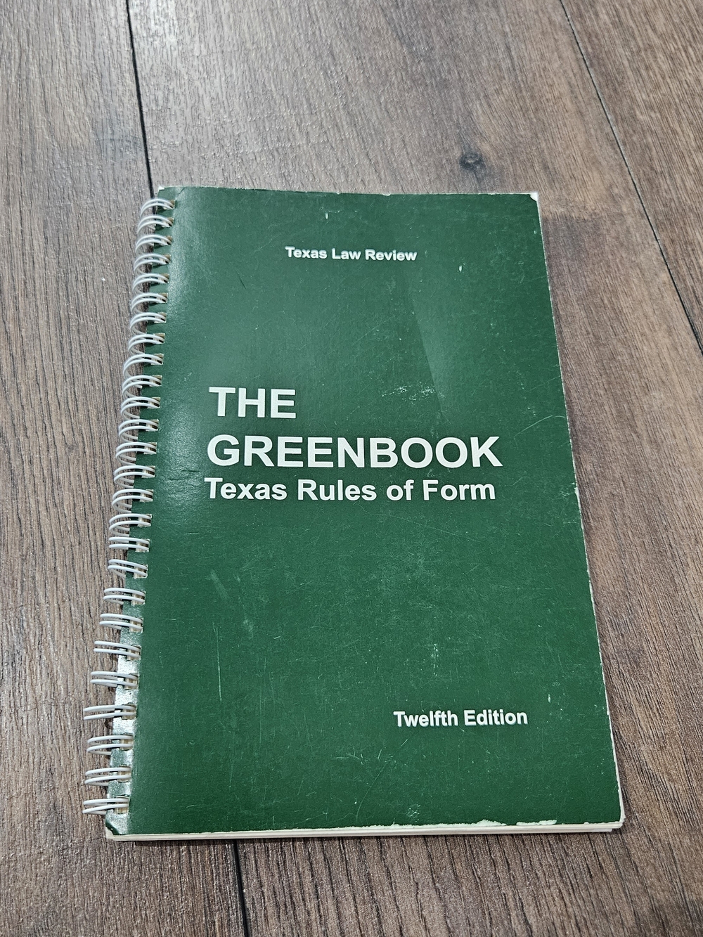 The Greenbook Texas Rules of Form - Green